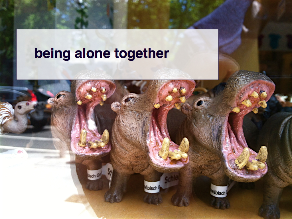 being alone together
