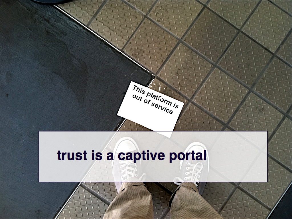 trust is a captive portal